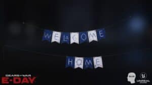 Welcome Home sign from Gears of War E-Day